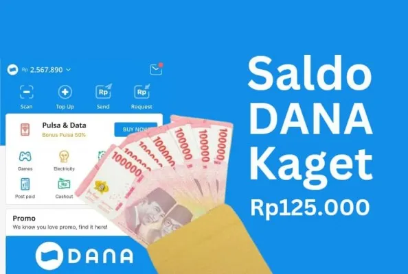 Klaim Saldo DANA Gratis dari Dana Kaget Terbaru Hari Ini, Segera Cek Sebelum Kehabisan!