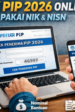 Cara Cek PIP 2026 Online Pakai NIK dan NISN, Ini Panduan Lengkapnya